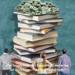 The Importance of Financial Education for Everyone: Why is it Important?